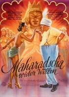 Maharadscha wider Willen