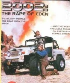 2002: Únos z ráje (2002: The Rape of Eden)