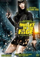 Bullet in the Face