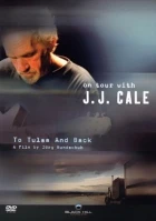 To Tulsa and Back: On Tour with J.J. Cale