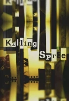 Šílení střelci (Killing Spree)