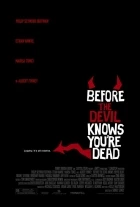 Než ďábel zjistí, že seš mrtvej (Before the Devil Knows You're Dead)