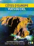 Krásy evropského pobřeží (Tour d'Europe du littoral vu du ciel)