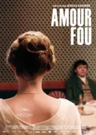 Láska šílená (Amour fou)