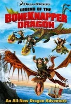 Jak vycvičit draka: Legenda o Kostikradovi (Legend of the Boneknapper Dragon)