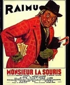 Pan Myška (Monsieur La Souris)