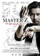 Master Z: Ip Man Legacy (Yip Man ngoi zyun: Cheung Tin Chi)