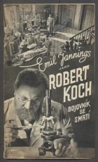 Robert Koch, bojovník se smrtí (Robert Koch, der Bekämpfer des Todes)