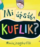 Mi újság, kuflik?