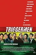 Blázni k pronajmutí (Triggermen)