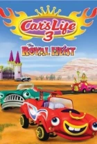 Car's Life 3 - The Royal Heist
