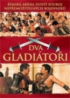 Dva gladiátoři (I due gladiatori)