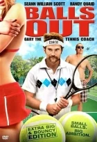 Balls Out: Garyho výzva (Balls Out: Gary the Tennis Coach)