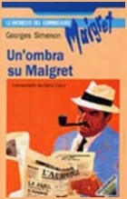 Maigretův stín (Un'ombra su Maigret)