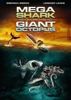 Megažralok vs. obří chobotnice (Mega Shark vs Giant Octopus)