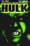 Neuvěřitelný Hulk (The Death of the Incredible Hulk)