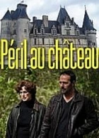 Stíny smrti: Vražda na zámku (Les Secrets du Château)