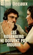 Rosenbergovi nesmějí zemřít (Les Rosenberg ne doivent pas mourir)
