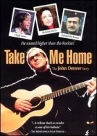 Veď mě dále cesto má (Take Me Home: The John Denver Story)