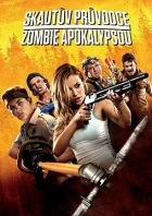 Skautův průvodce zombie apokalypsou (Scouts Guide to the Zombie Apocalypse)