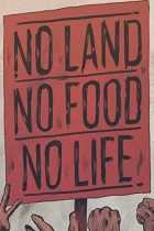 Bez půdy, bez jídla, bez života (No Land No Food No Life)