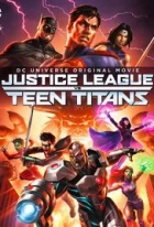 Liga spravedlivých vs Mladí Titáni (Justice League vs. Teen Titans)