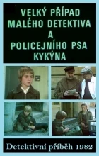 Velký případ malého detektiva a policejního psa Kykýna