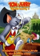 Tom a Jerry: Největší honičky 3 (Tom and Jerry Greatest Chases 3)