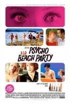 Opravdu děsná plážová párty (Psycho Beach Party)