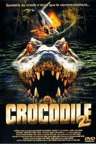 Krokodýl 2 (Crocodile 2: Death Swamp)