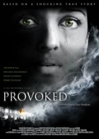 Vyprovokovaná (Provoked: A True Story)