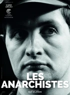 Anarchisti (Les anarchistes)