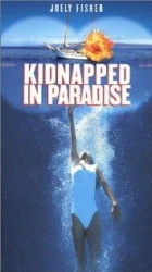 Únos v ráji (Kidnapped in Paradise)