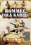 Rommel volá Káhiru (Rommel ruft Kairo)