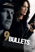 9 kulek (9 Bullets)