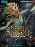 Zázračné kouzlo (Strange Magic)