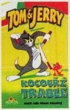 Tom a Jerry - Kocouří trable (Tom & Jerry - Much Ado About Mousing)