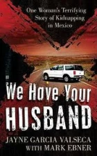 Výkupné za manžela (We Have Your Husband)