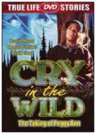 Únos Peggy Ann (Cry in the Wild: The Taking of Peggy Ann)