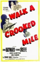 Kdo kráčí po křivolakých cestách (Walk a Crooked Mile)