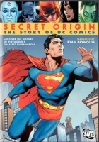 Zrod komiksových superhrdinů (Secret Origin: The Story of DC Comics)