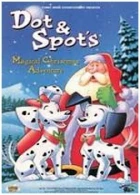 Kouzelné vánoční dobrodružství (Dot &amp; Spot's Magical Christmas Adventure)