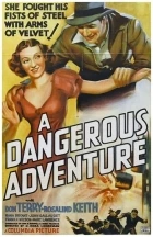 A Dangerous Adventure