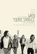 The Doors - When You're Strange (When You're Strange)