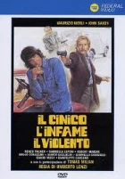 Il cinico, l'infame, il violento