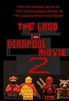 The LEGO Deadpool 2