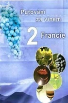 Putování za vínem 2: Francie