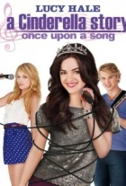 Moderní Popelka: Byla jednou jedna píseň (Cinderella Story: Once Upon a Song)