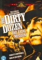 Tucet špinavců IV: Osudná mise (The Dirty Dozen - The Fatal Mission)