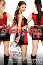 Všechny roztleskávačky zemřou… (All Cheerleaders Die)
